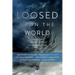 Loosed Upon the World: The Saga Anthology of Climate Fiction