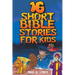 16 Short Bible Stories For Kids