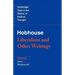 Hobhouse: Liberalism and Other Writings