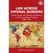 Law Across Imperial Borders: British Consuls and Colonial Connections on China's Western Frontiers, 1880-1943