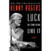 Luck or Something Like It: A Memoir