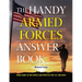 The Handy Armed Forces Answer Book: Your Guide to the Whats and Whys of the U.S. Military