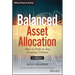 Balanced Asset Allocation: How to Profit in Any Economic Climate