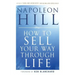 How to Sell Your Way Through Life