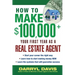How to Make $100,000+ Your First Year as a Real Estate Agent