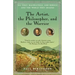 The Artist, the Philosopher, and the Warrior: Da Vinci, Machiavelli, and Borgia and the World They Shaped
