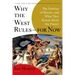 Why the West Rules--For Now: The Patterns of History, and What They Reveal about the Future