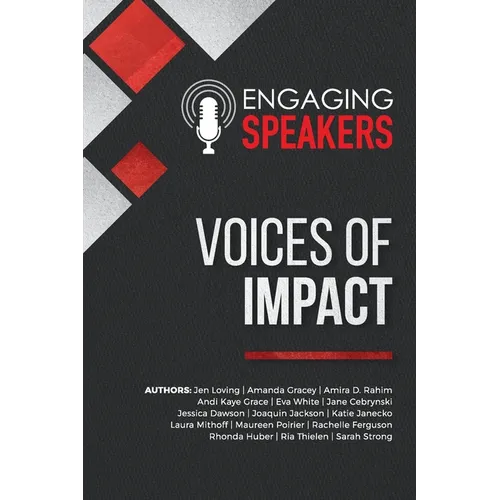 Engaging Speakers: Voices of Impact