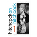 Hitchcock on Hitchcock, Volume 1: Selected Writings and Interviews