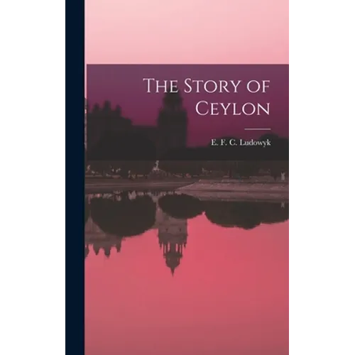 The Story of Ceylon