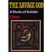 Savage God: A Study of Suicide
