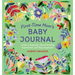 First-Time Mom's Baby Journal: Create a Keepsake, Record Bonding Experiences, and Stay Organized