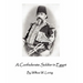 A Confederate Soldier in Egypt: Late Colonel in U.S. Army, Major-General in the Confederate Service,