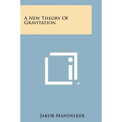 A New Theory of Gravitation