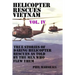 Helicopter Rescues Vietnam Vol. IV