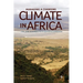 Managing a Changing Climate in Africa. Local Level Vulnerabilities and Adaptation Experiences