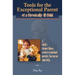Tools for the Exceptional Parent of a Chronically-Ill Child