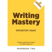 Writing Mastery: Expository Essay: Expository Essay