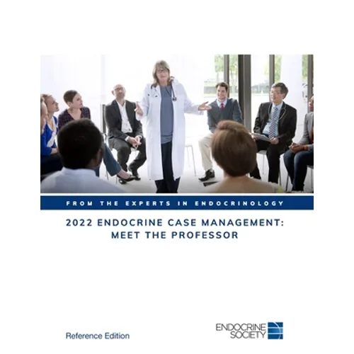 2022 Endocrine Case Management: Meet the Professor