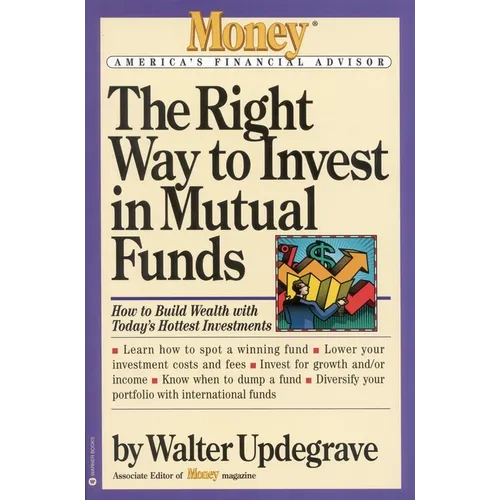 The Right Way to Invest in Mutual Funds