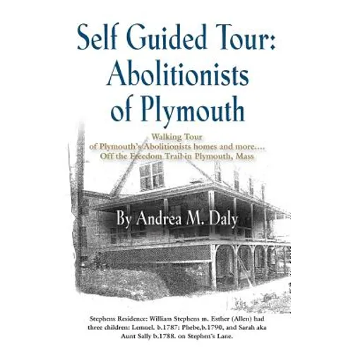 Self Guided Tour: Abolitionists of Plymouth