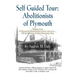 Self Guided Tour: Abolitionists of Plymouth
