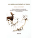 An Arrangement of Skin: Essays