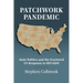 Patchwork Pandemic: State Politics and the Fractured Us Response to HIV/AIDS