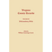 Virginia County Records. Volume III: Williamsburg Wills. Being a Transcription from the Original Files at the Chancery Court of Williamsburg
