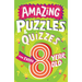 Amazing Puzzles and Quizzes for Every 8 Year Old