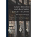Rajah Brooke and Baroness Burdett Coutts: Consisting of the Letters / From Sir James Brooke, First White Rajah of Sarawak to Miss Angela (afterwards B