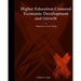Higher Education Centered Economic Development and Growth: Ghana as Case Study