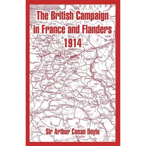 The British Campaign in France and Flanders 1914