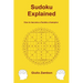 Sudoku Explained: How to become a Sudoku champion