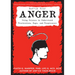 Unfuck Your Anger: Using Science to Understand Frustration, Rage, and Forgiveness