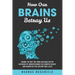 How Our Brains Betray Us: Change the Way you Think and Make Better Decisions by Understanding the Cognitive Biases and Heuristics that Destroy O