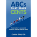ABCs That Make Cent$: Tools Needed to Successfully Climb Your Financial Ladder to Wealth