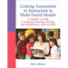 Linking Assessment to Instruction in Multi-Tiered Models: A Teacher's Guide to Selecting, Reading, Writing, and Mathematics Interventions