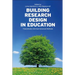Building Research Design in Education: Theoretically Informed Advanced Methods