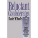 Reluctant Confederates: Upper South Unionists in the Secession Crisis
