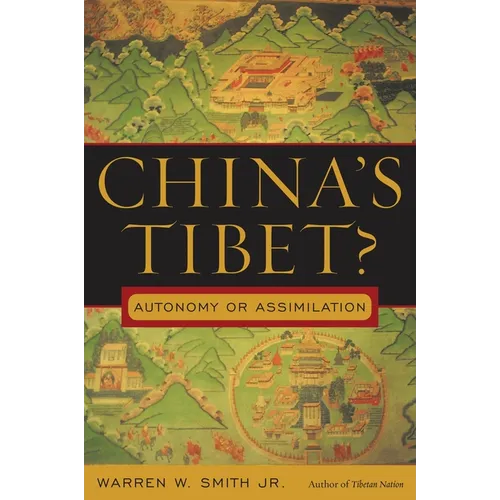 China's Tibet?: Autonomy or Assimilation