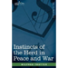 Instincts of the Herd in Peace and War