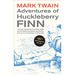 Adventures of Huckleberry Finn, 125th Anniversary Edition: The Only Authoritative Text Based on the Complete, Original Manuscript Volume 9