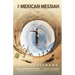 The Mexican Messiah: A Novella & Stories