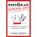The Western Lit Survival Kit: An Irreverent Guide to the Classics, from Homer to Faulkner