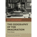 The Geography of the Imagination: Forty Essays