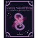 Creating Magickal Words: Distilling Spells Into a Singular Word of Power