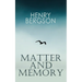 THE Matter and Memory