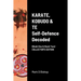 KARATE, KOBUDO & TE, Self Defence Decoded (Book One & Book Two) COLLECTOR'S EDITION