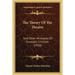The Theory Of The Theatre: And Other Principles Of Dramatic Criticism (1910)